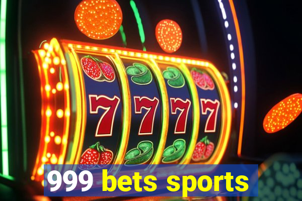 999 bets sports